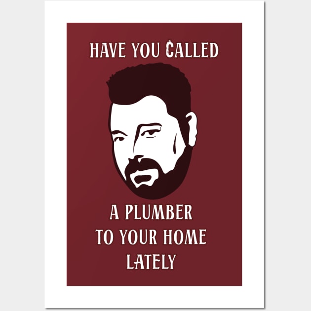 Have you called a plumber to your home lately? Wall Art by sandpaperdaisy